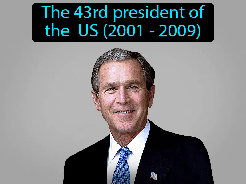 George W Bush Definition George W Bush Definition