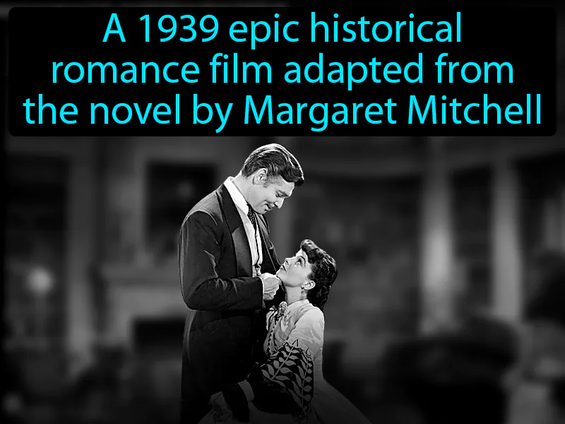 Gone With The Wind Definition Gone With The Wind Definition