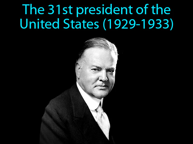 Herbert Hoover Definition Herbert Hoover Definition