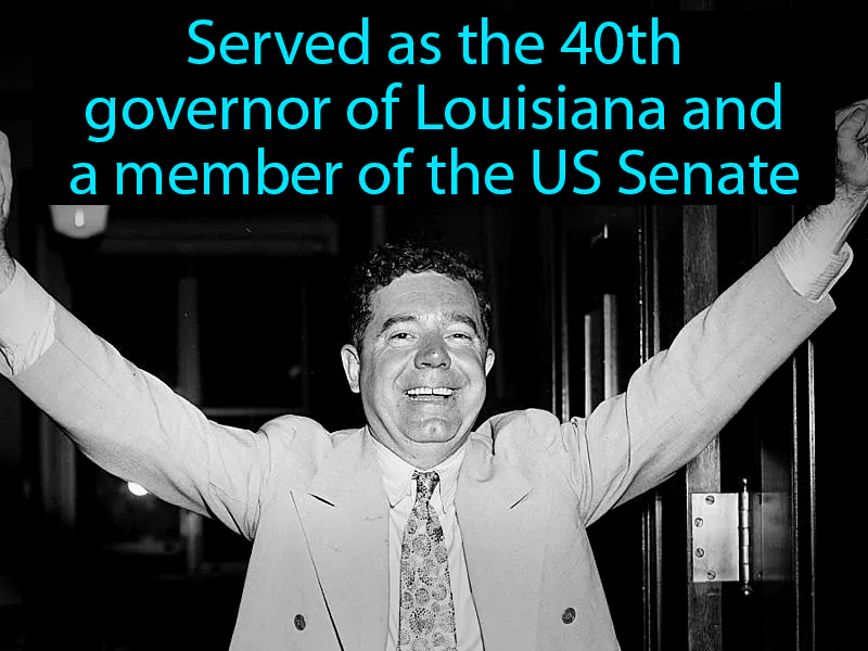 Huey Long Definition