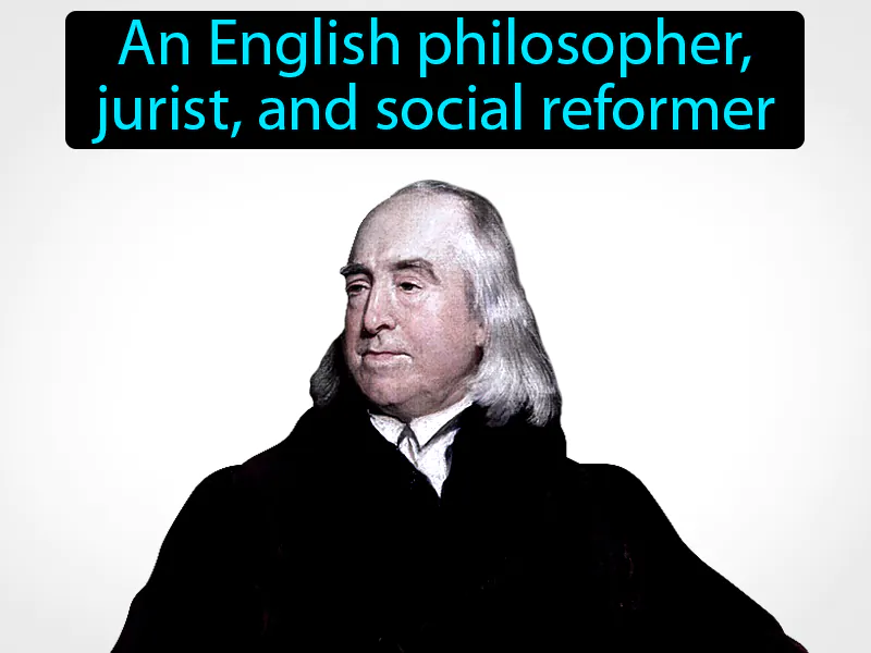 Jeremy Bentham Definition Jeremy Bentham Definition