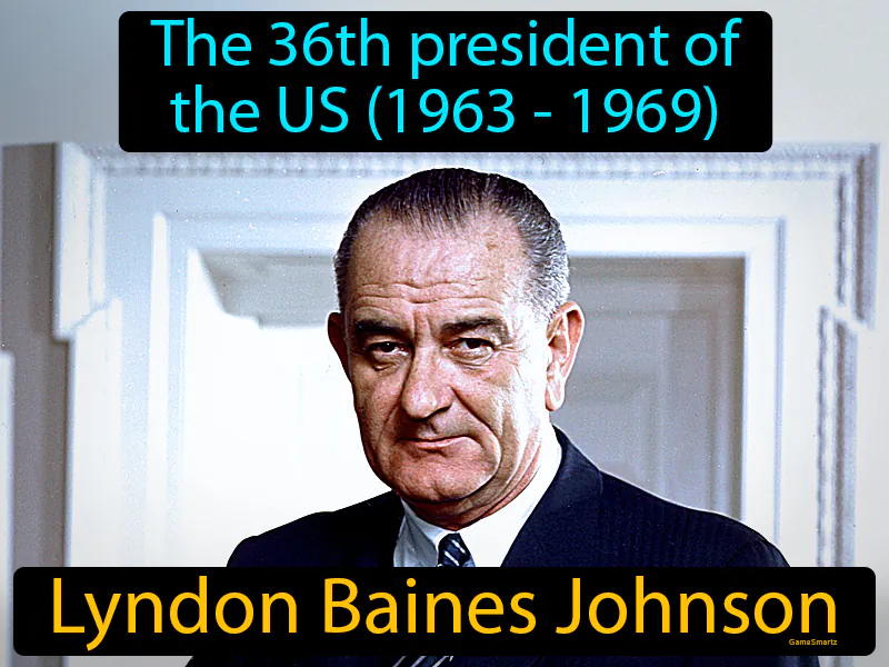 Lyndon Baines Johnson Definition Lyndon Baines Johnson Definition
