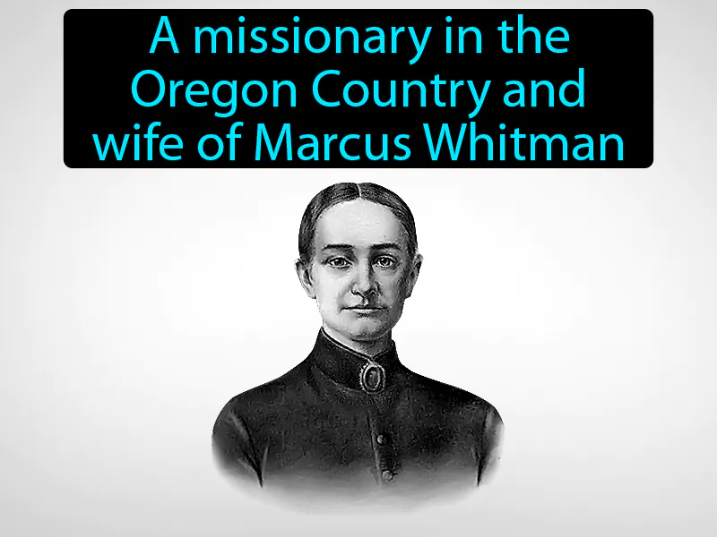 Narcissa Whitman Definition Narcissa Whitman Definition