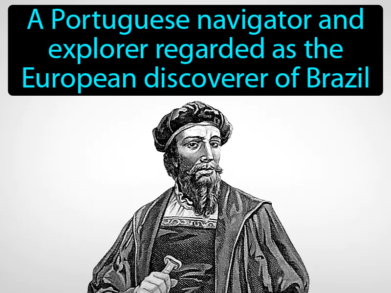 Pedro Cabral Definition Pedro Cabral Definition