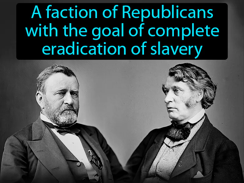 Radical Republicans Definition Radical Republicans Definition
