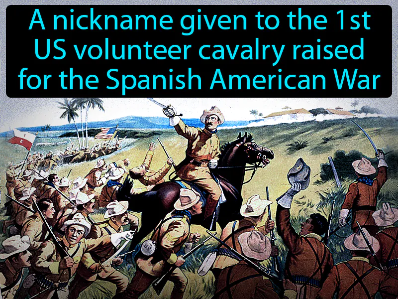 Rough Riders Definition Rough Riders Definition