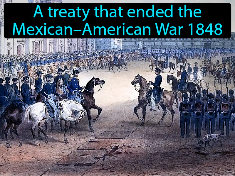 Treaty Of Guadalupe Hidalgo Definition Treaty Of Guadalupe Hidalgo Definition