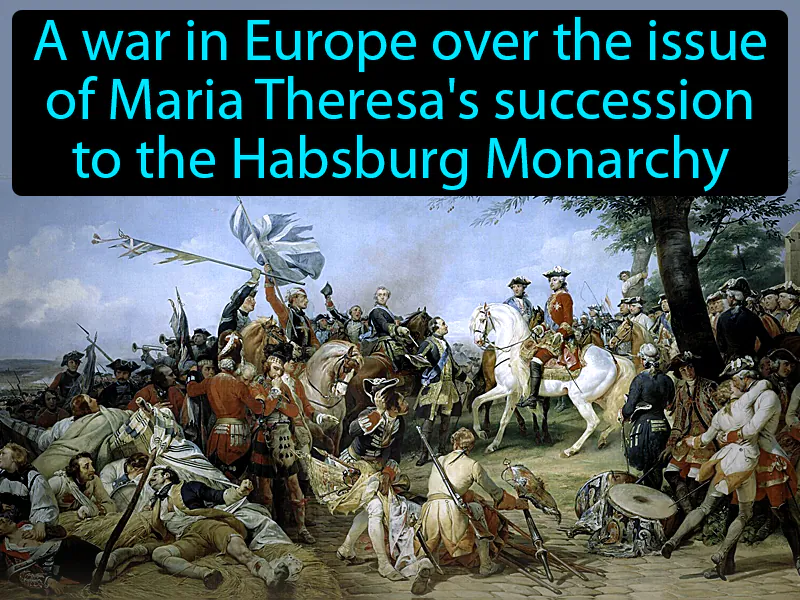 War Of The Austrian Succession Definition War Of The Austrian Succession Definition