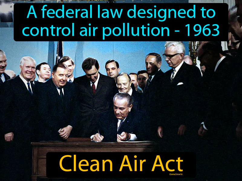 Clean Air Act Definition Clean Air Act Definition