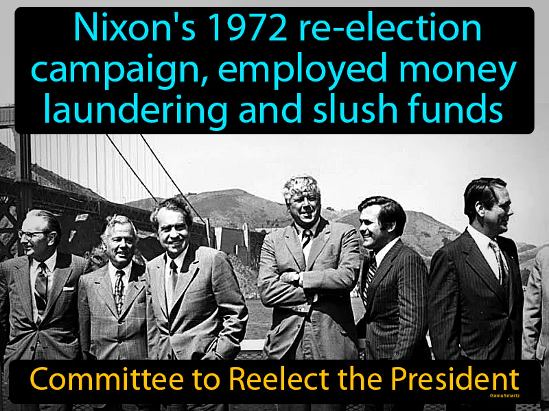 Committee To Reelect The President Definition Committee To Reelect The President Definition