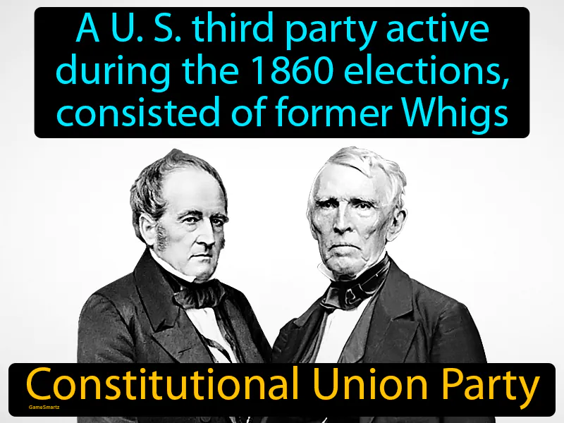 Constitutional Union Party Definition Constitutional Union Party Definition