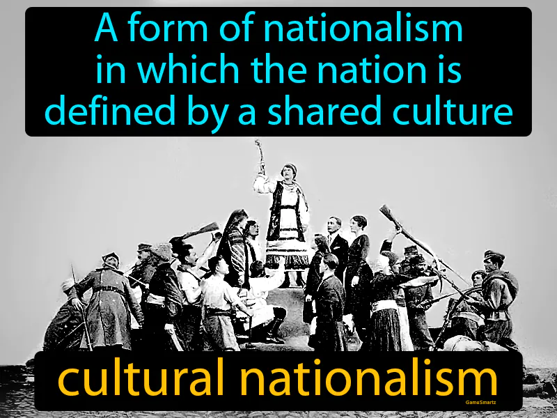 Cultural Nationalism Definition Cultural Nationalism Definition
