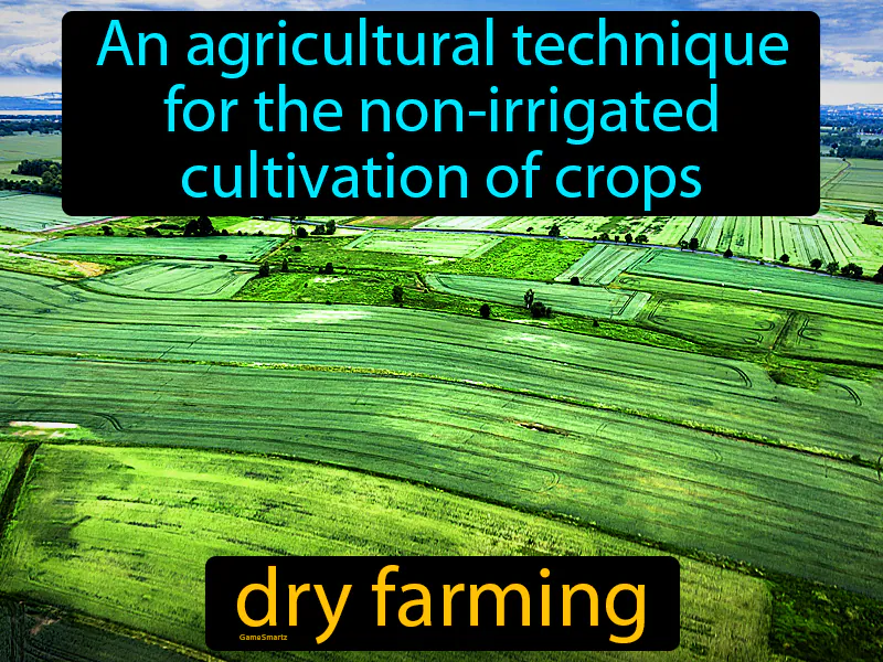 Dry Farming Definition Dry Farming Definition