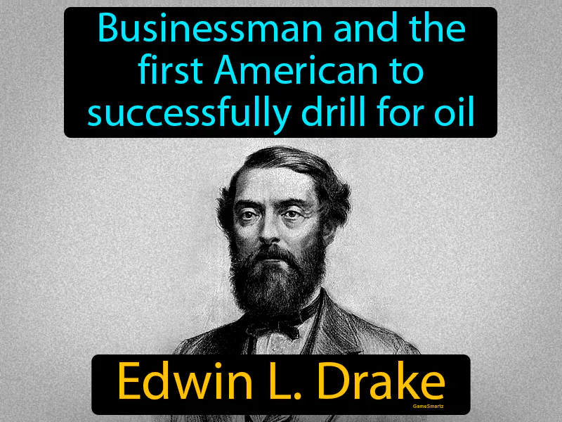 Edwin L Drake Definition Edwin L Drake Definition