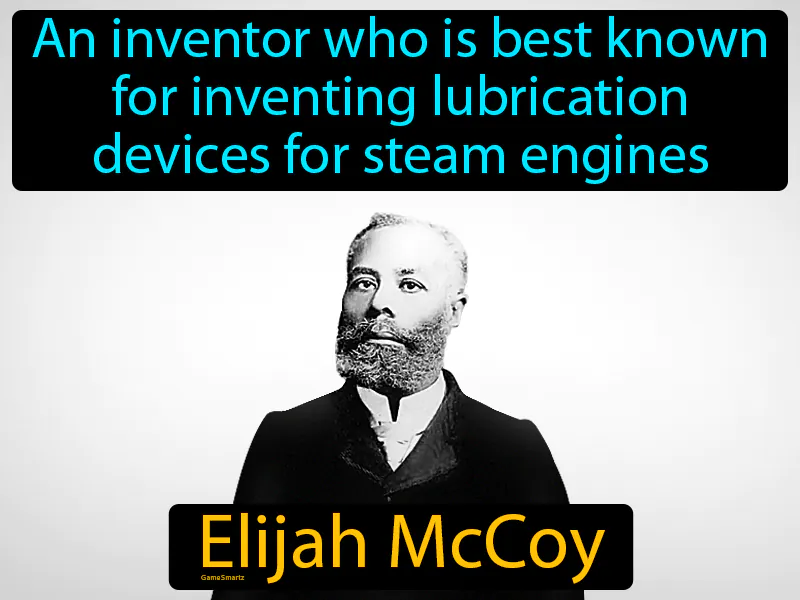 Elijah McCoy Definition Elijah McCoy Definition