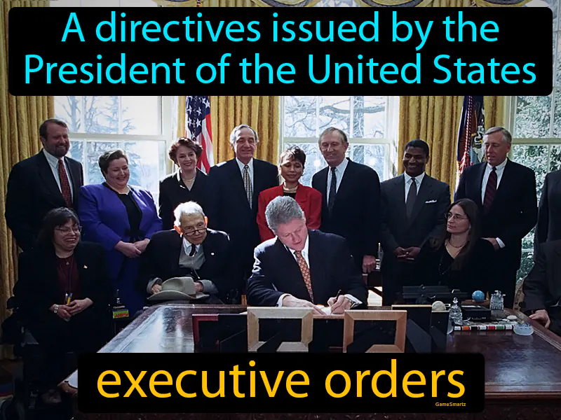 Executive Orders Definition Executive Orders Definition