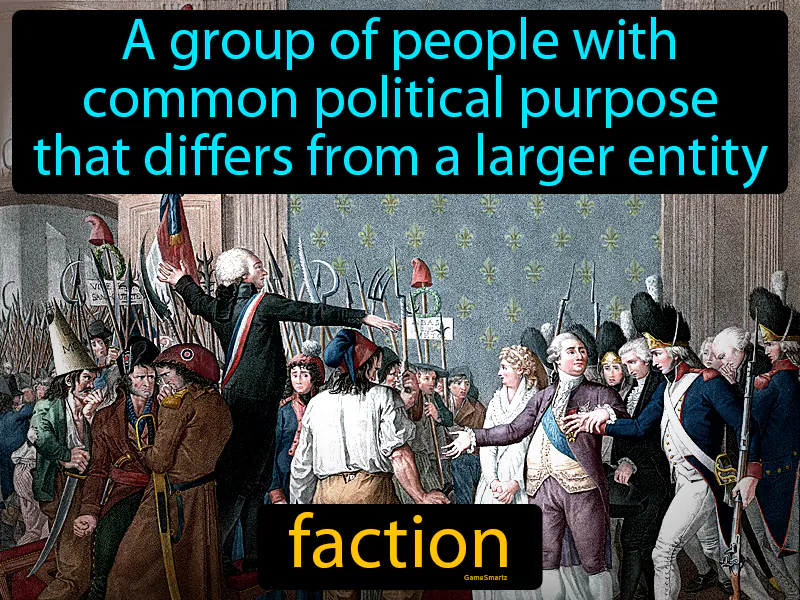 Faction Definition Faction Definition