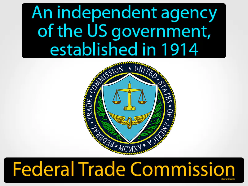 Federal Trade Commission Definition Federal Trade Commission Definition