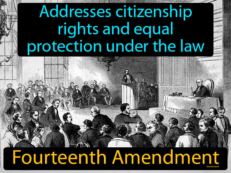 Fourteenth Amendment Definition Fourteenth Amendment Definition