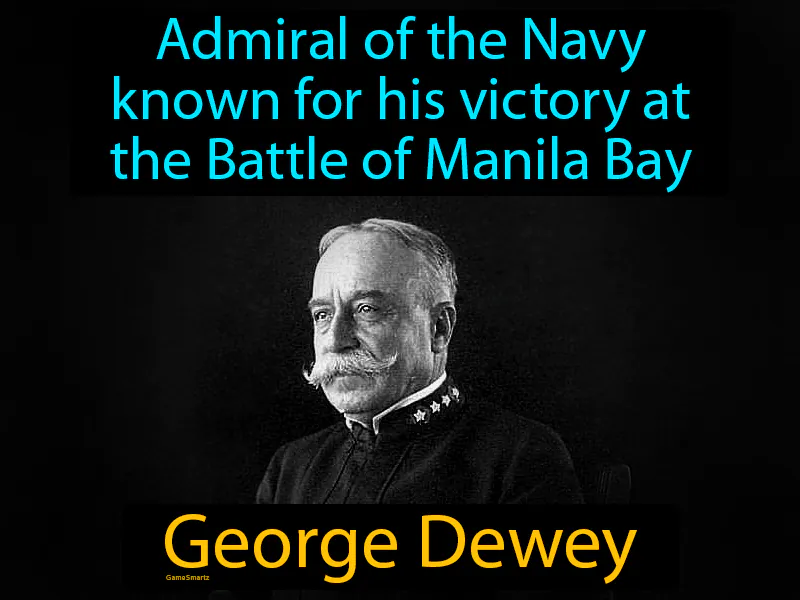 George Dewey Definition George Dewey Definition