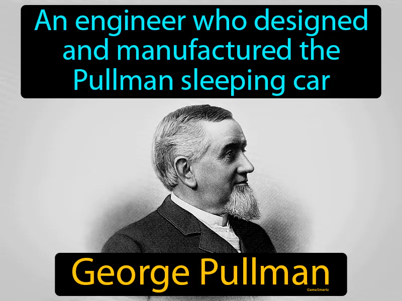 George Pullman Definition George Pullman Definition