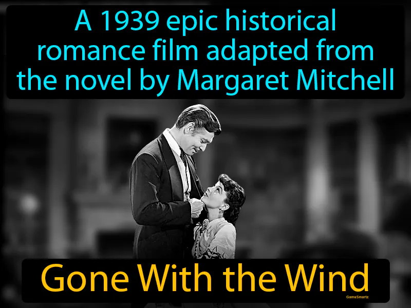 Gone With The Wind Definition Gone With The Wind Definition