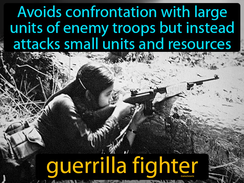 Guerrilla Fighter Definition Guerrilla Fighter Definition