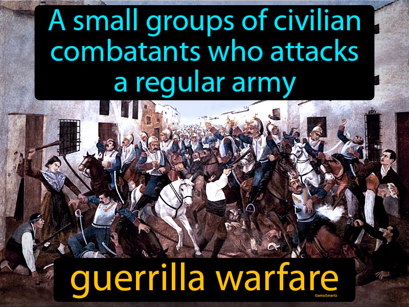Guerrilla Warfare Definition Guerrilla Warfare Definition