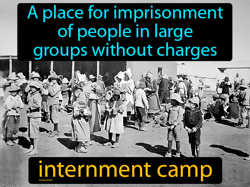 Internment Camp Definition Internment Camp Definition