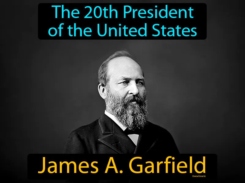 James A Garfield Definition James A Garfield Definition