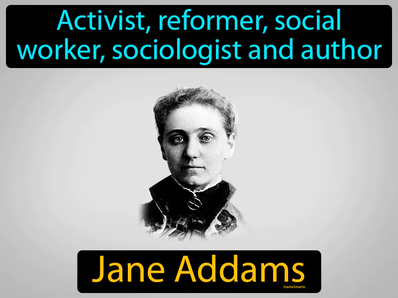 Jane Addams Definition Jane Addams Definition