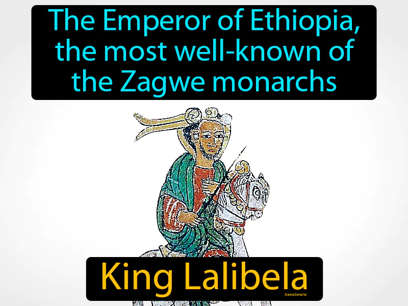 King Lalibela Definition King Lalibela Definition