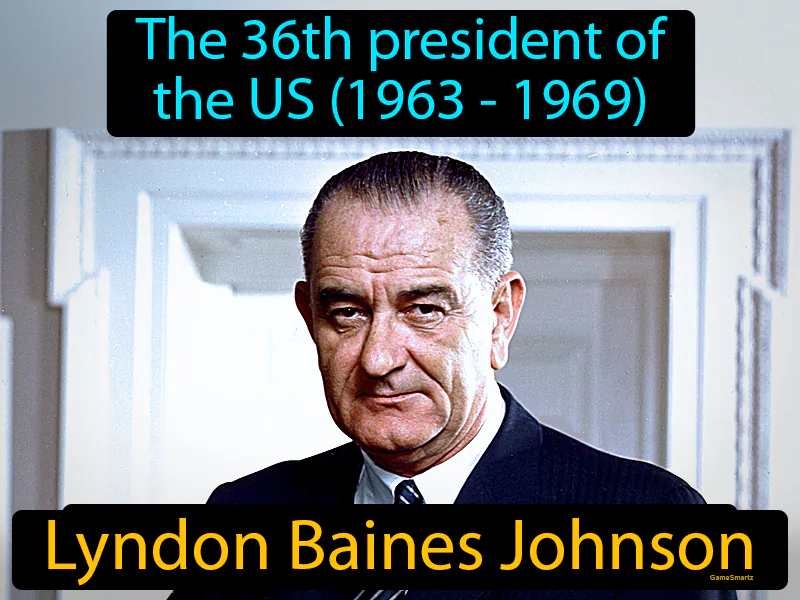 Lyndon Baines Johnson Definition Lyndon Baines Johnson Definition