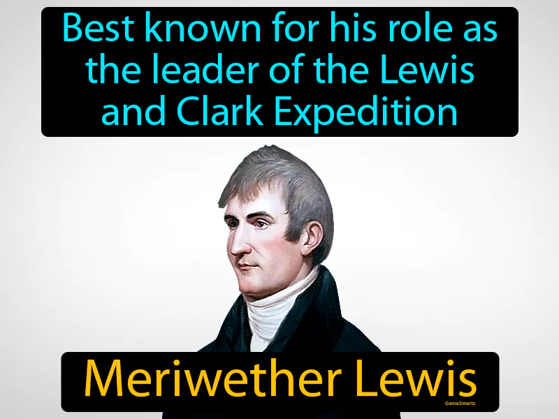 Meriwether Lewis Definition Meriwether Lewis Definition