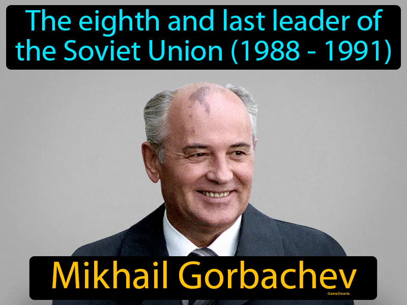 Mikhail Gorbachev Definition Mikhail Gorbachev Definition