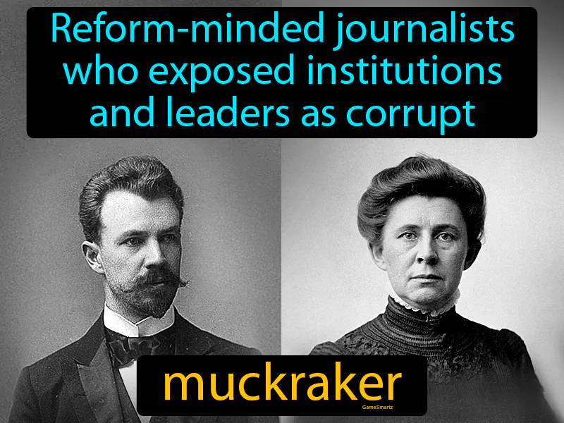 Muckraker Definition Muckraker Definition