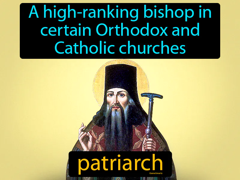 Patriarch Definition Patriarch Definition