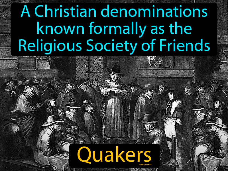 Quakers Definition Quakers Definition