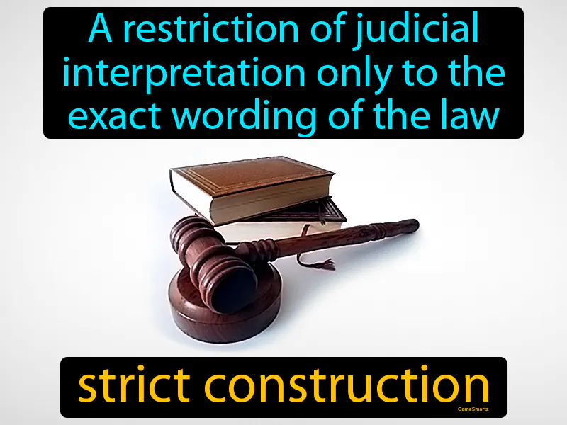 Strict Construction Definition Strict Construction Definition