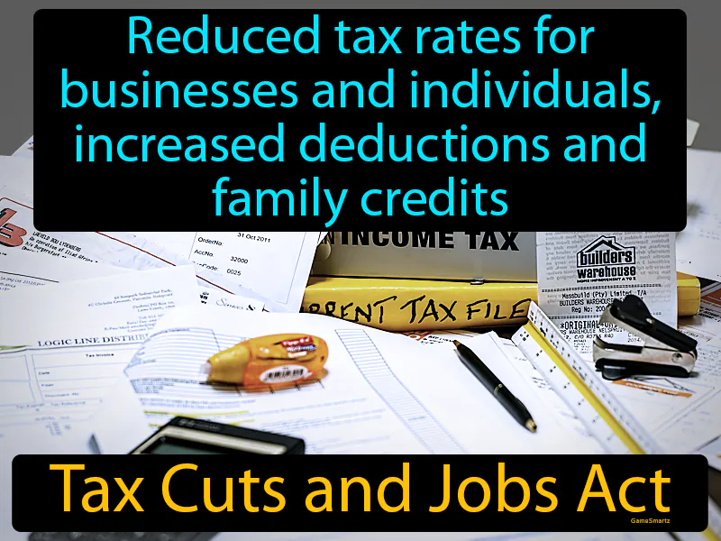 Tax Cuts And Jobs Act Definition Tax Cuts And Jobs Act Definition