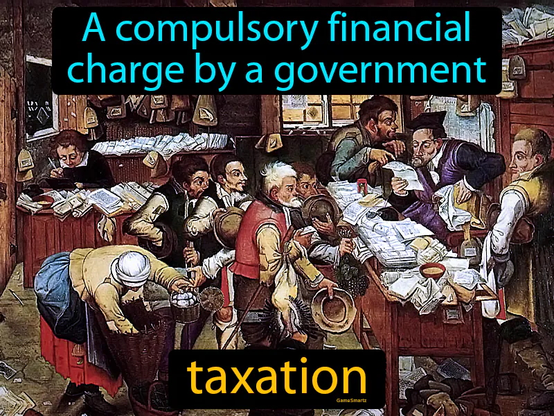 Taxation Definition Taxation Definition