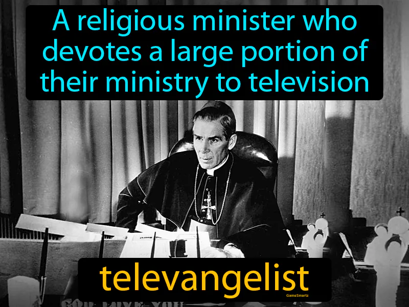 Televangelist Definition Televangelist Definition
