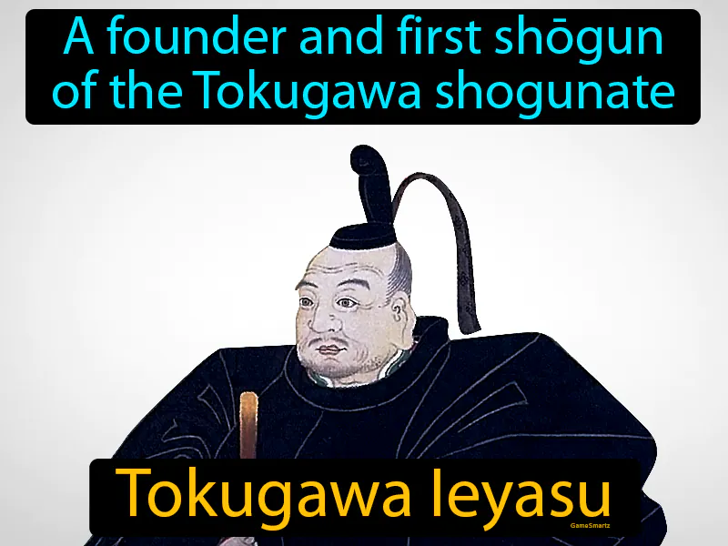 Tokugawa Ieyasu Definition Tokugawa Ieyasu Definition