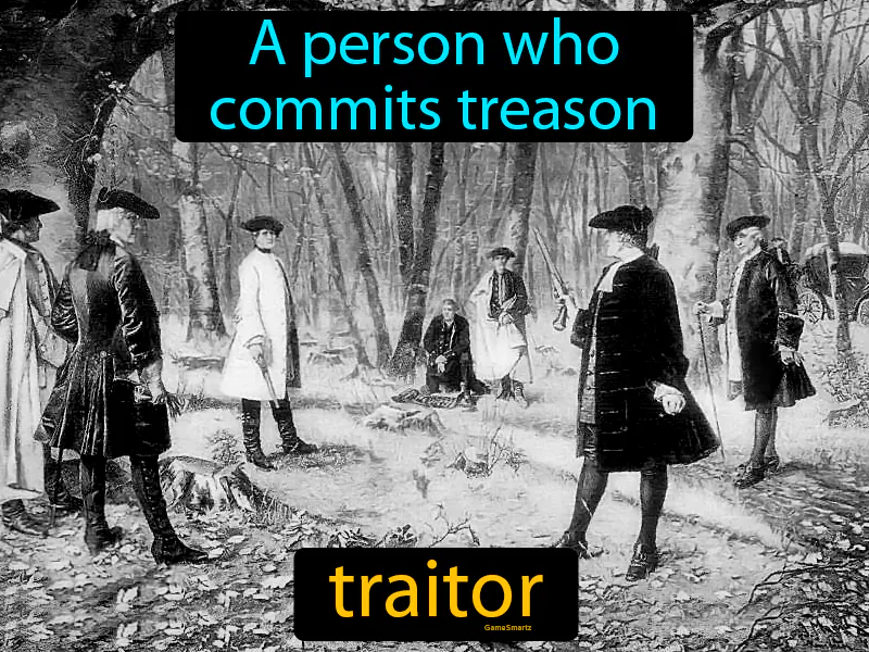 Traitor Definition Traitor Definition