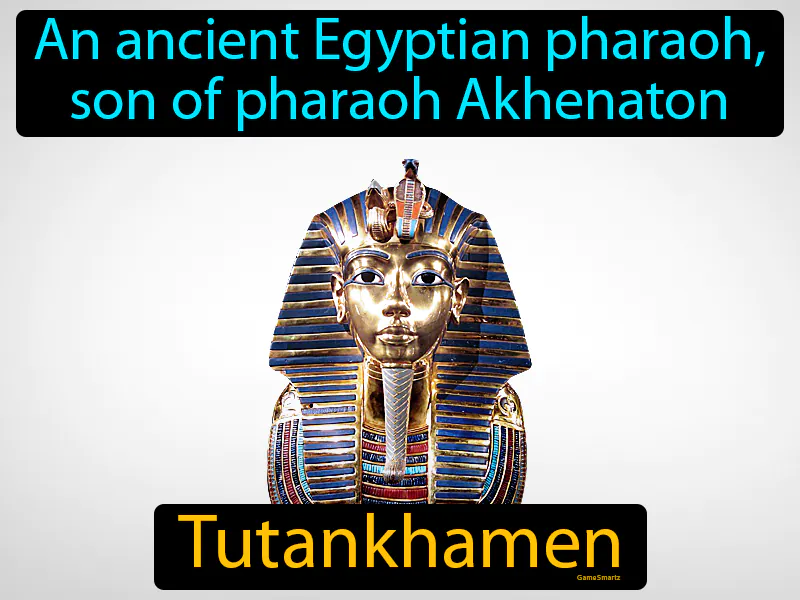 Tutankhamen Definition