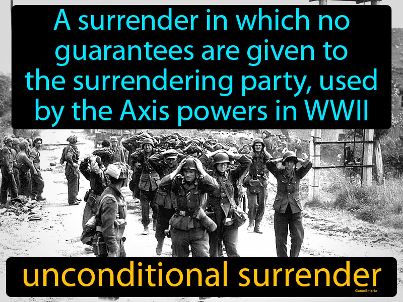 Unconditional Surrender Definition Unconditional Surrender Definition