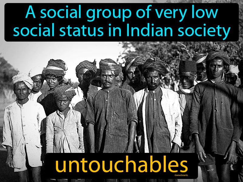 Untouchables Definition Untouchables Definition