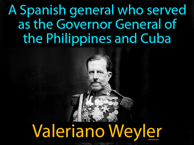 Valeriano Weyler Definition Valeriano Weyler Definition