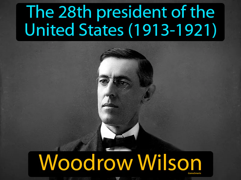 Woodrow Wilson Definition Woodrow Wilson Definition