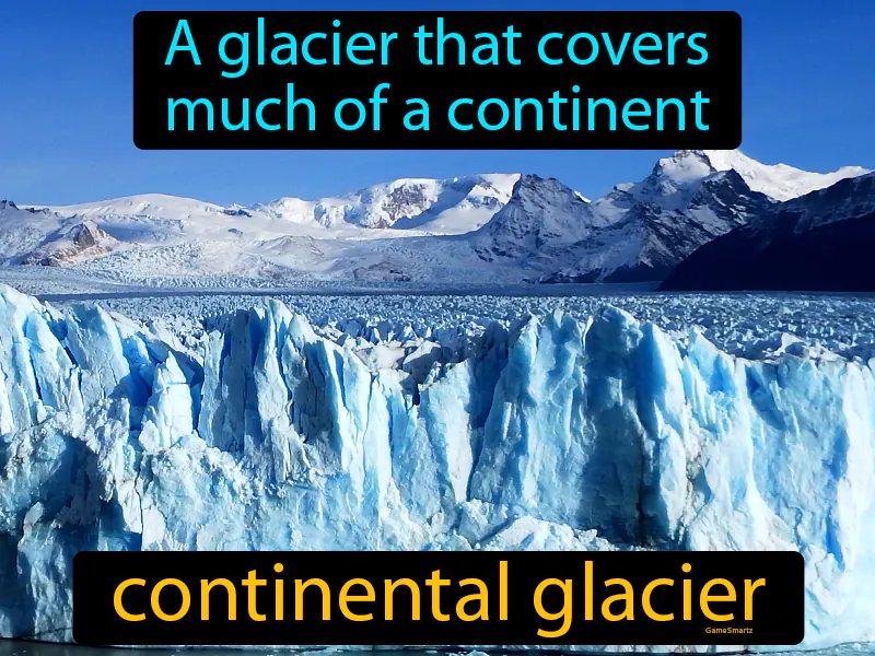 Continental Glacier Definition Continental Glacier Definition